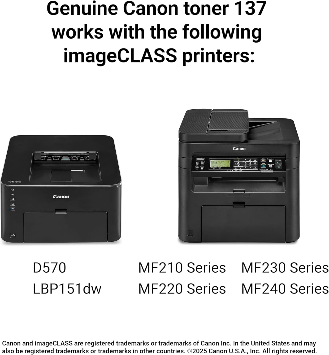 image:imageCanon Genuine 137 Black Toner Cartridge Compatible with LBP151dw MF210 Series MF220 Series MF230 Series MF240 Series D5702 Pack